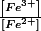\frac{\left[Fe^{3+}\right]}{\left[Fe^{2+}\right]}